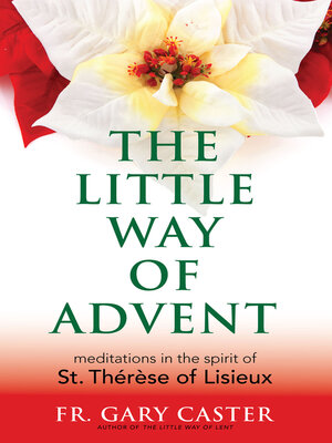 cover image of The Little Way of Advent